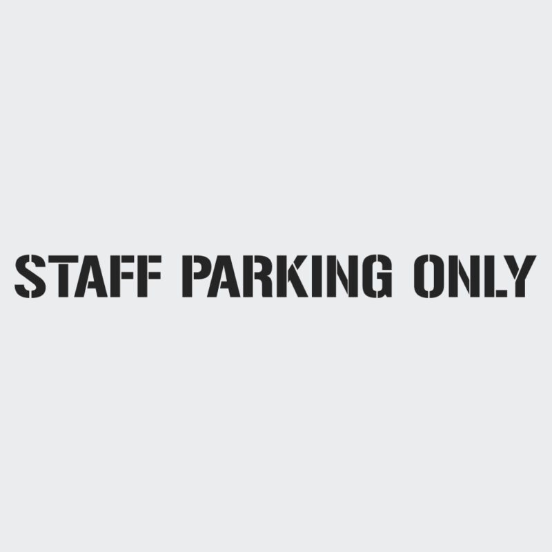 Staff Parking Only Stencil