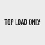 Top Load Only Stencil